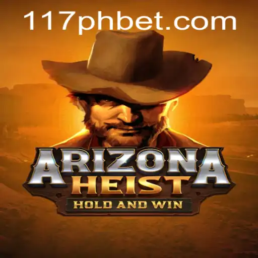 ArizonaHeist: Unveiling the Thrills of the High-Stakes Adventure