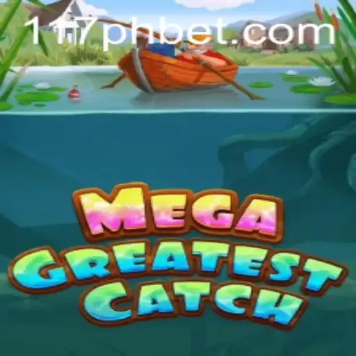 Discover the Thrills of MegaGreatestCatch: A New Gaming Experience